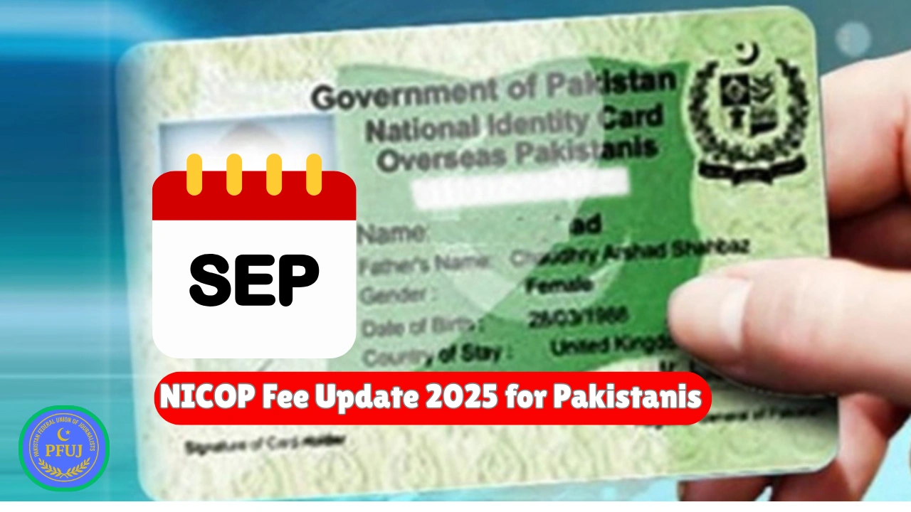 NICOP Fee Update 2025 for Pakistanis in Oman, Qatar, and Saudi Arabia – Apply Online